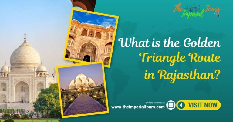 Read more about the article What is the Golden Triangle Route in Rajasthan?