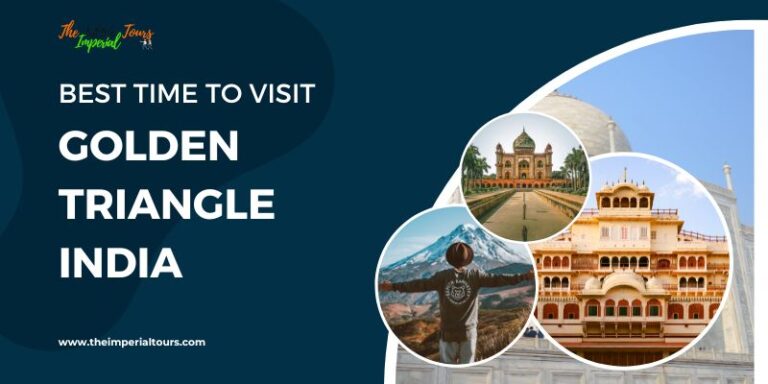 Read more about the article Best Time to Visit Golden Triangle India