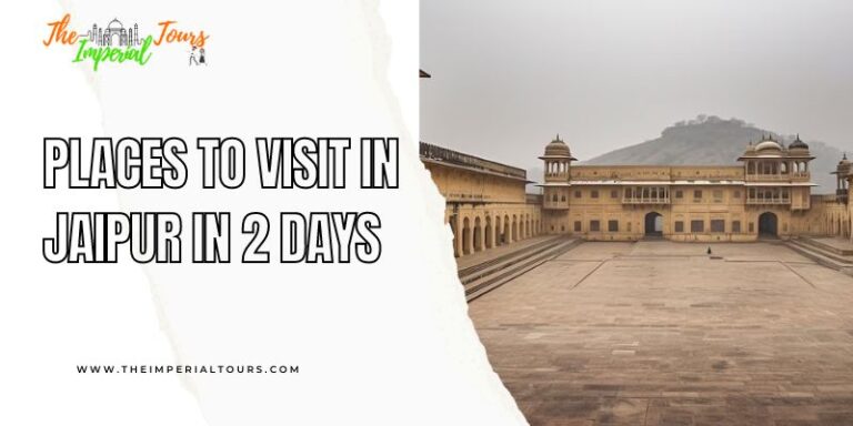 Read more about the article Places To Visit In Jaipur in 2 Days