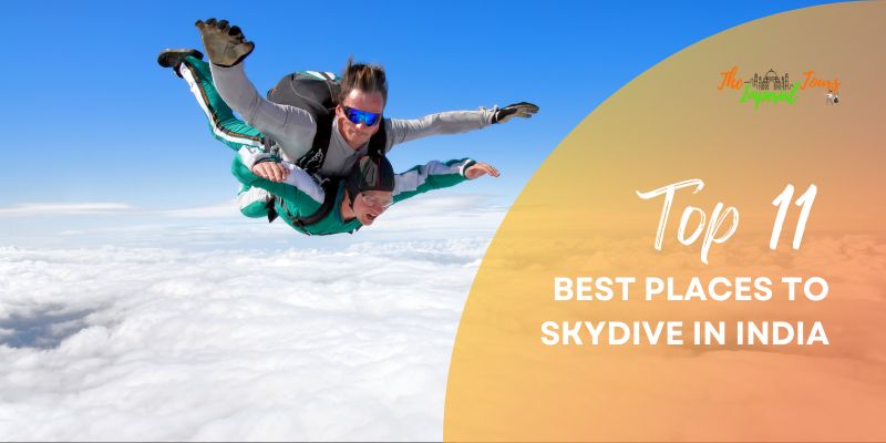 You are currently viewing Top 11 Best Places to Skydive in India