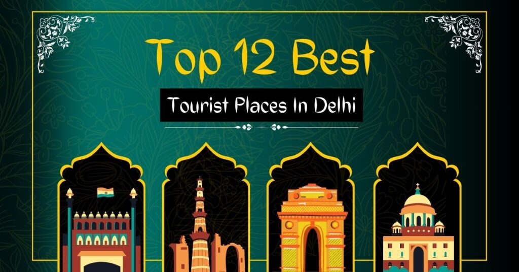 delhi popular places to visit