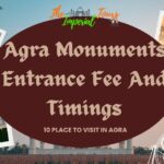 Agra Monuments Entrance Fee And Timings