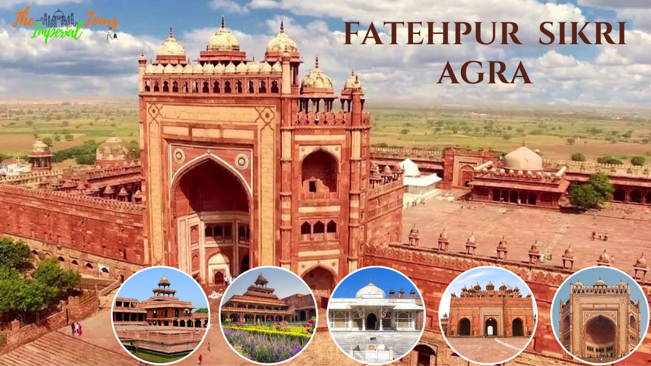 Fatehpur Sikri Agra: A day-trip destination of Timelessness 