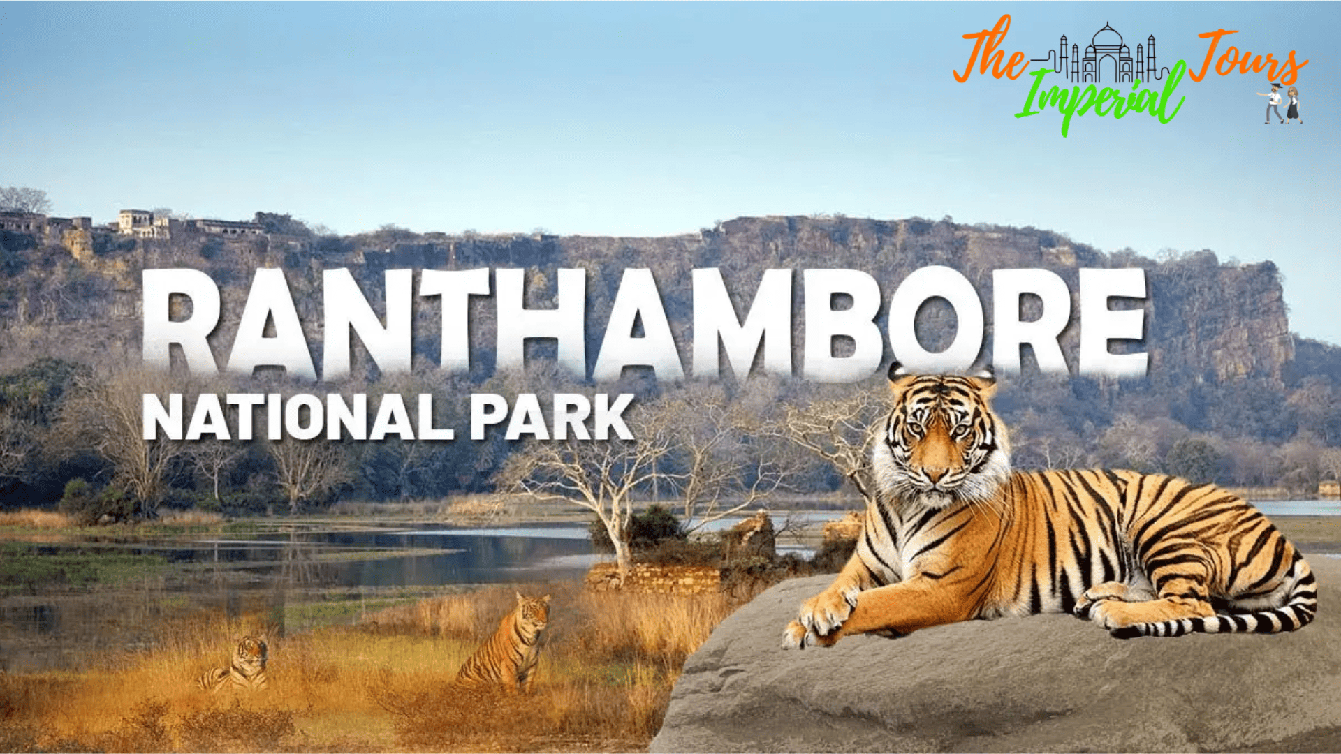 Information About Ranthambore National Park Sawai Madhopur Rajasthan