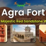 Agra Fort: India’s Majestic Red Sandstone Wonder