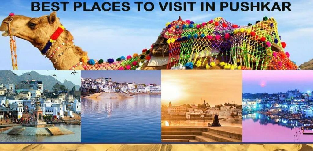 Top 9 Best Places to Visit in Pushkar
