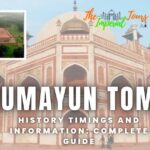 Humayun Tomb History Timings and Information: Complete Guide