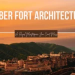 Amber Fort Architecture: A Royal Masterpiece You Can’t Miss | Imperial Tours