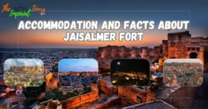 Read more about the article Accommodation and Facts About Jaisalmer Fort: Complete Guide