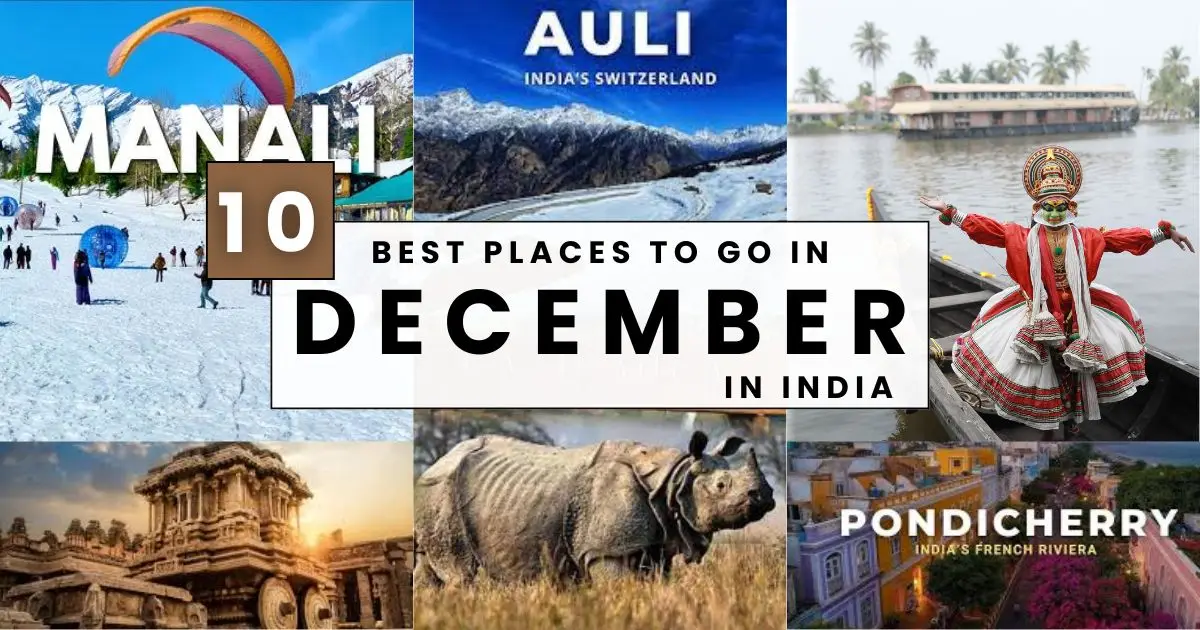 You are currently viewing 10 Best Places To Go In December In India | The Imperial Tours