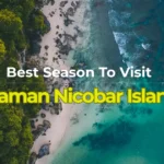 Best Season To Visit Andaman Nicobar Islands